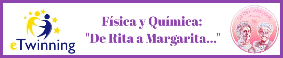 Física y Química:  "De Rita a Margarita..."