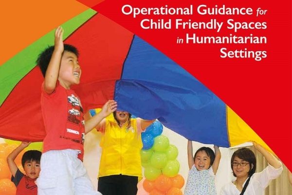 Cover image: The Child Friendly Spaces in Humanitarian Spaces Toolkit