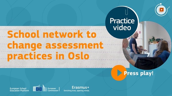 Practice video banner: School network to change assessment practices in Oslo