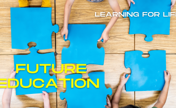 Future Education - Learning for Life/7 day course