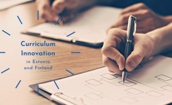 Curriculum Innovation in  Estonia and Finland