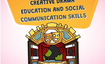 Creative Drama Education and Social Communication Skills