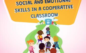 “Social and Emotional Skills in a Cooperative Classroom” 