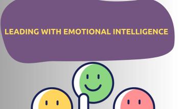 "Leading with Emotional Intelligence" 