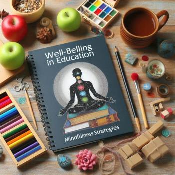 Well-being in Education: Mindfulness Strategies for education professionals
