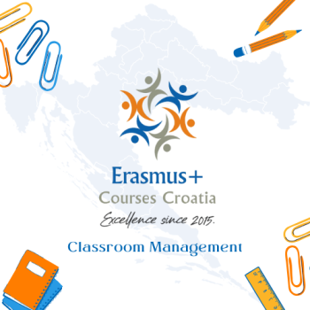 Erasmus+ Courses Croatia 'Classroom Management' course, designed for school teachers and staff. The image features a map of Croatia decorated with colorful school-themed icons, highlighting course locations in Split, Dubrovnik, and Zadar. The program, emphasizing educational excellence since 2015