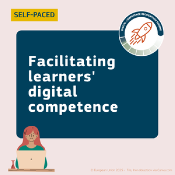 Facilitating learners' digital competence