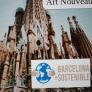    Gaudí and Art Nouveau  /  Sustainable Barcelona