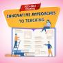 INNOVATIVE APPROACHES TO TEACHING COURSE