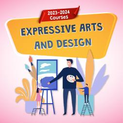  EXPRESSIVE ARTS AND DESIGN course