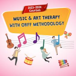 Music&Art Therapy with Orff Methodology Course