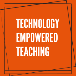 An orange graphic with white text that states: technology empowered teaching.