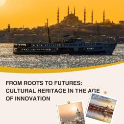 From Roots to Futures: Cultural Heritage in the Age of Innovation