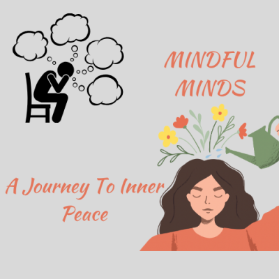 MINDFUL MINDS: A Journey To Inner Peace | ESEP