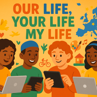 My Life, Your life, Our Life