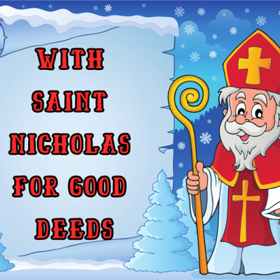 With St. Nicholas for good deeds - the picture shows St. Nicholas with a staff in his hand and a bishop's cap.