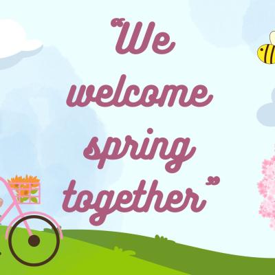 We welcome spring together