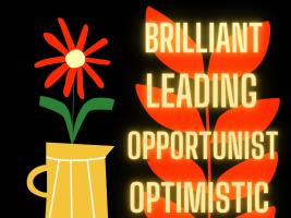 a poster which has B.L.O.O.M Learners ( Brilliant, Leading, Opportunist, Optimistic, Marvelous )