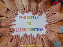 Birlikte Öğrenmek Daha Güzel- İt's Better To Learn Together 