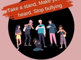 Take a stand,Make yourself heard,Stop bullying!