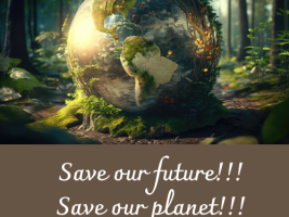 Save our future, save our planet !