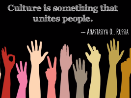 Culture is something that unites the people