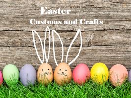 Easter Customs and Crafts