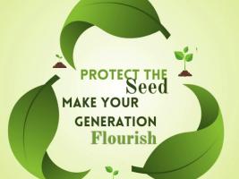 protect the seed make your generation flourish