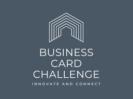 Innovate and Connect: Business Card Challenge 