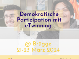 Demokratische Partizipation mit eTwinning @ Brügge 21-23 März 2024 