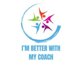 I'm Better With My Coach