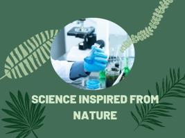 Science Insprıed From Nature