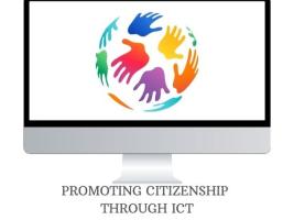 The image consists of a computer screen that contains within a globe made of hands of different colors. Below this screen, there is the title of the project: Promoting citizenship through ICT. The concept is based on the intention of promoting citizenship through Information and Communication Technologies, representing an intercultural world of unity that is connected by technology.