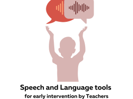 Speech and Language Tools for early intervention by teachers