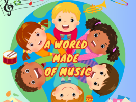 A WORLD MADE OF MUSIC