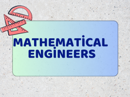 Mathematical Engineers