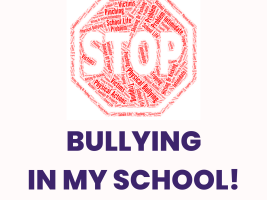 Stop bullying in my school!
