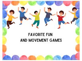 Favorite Fun And Movement Games
