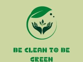 Be Clean To Be Green
