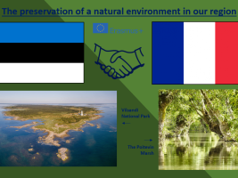 The preservation of a natural environment in our region