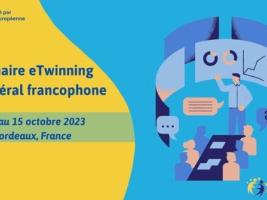 TwinSpace du séminaire multilatéral francophone à Bordeaux (FR) - 13/15 octobre 2023
