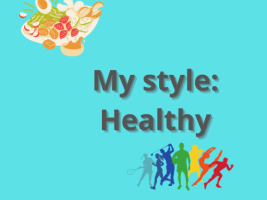 My style: Healthy