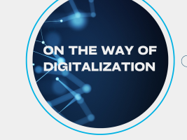 ON THE WAY OF DIGITALIZATION