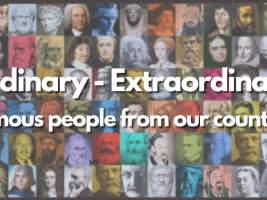 Ordinary - Extraordinary. Famous people from our countries