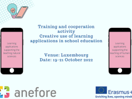 Training and cooperation activity - Creative use of learning applications in school education. Venue: Luxembourg. Date: 19-21 October 2022