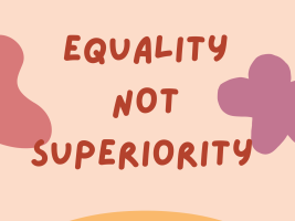  Equality  not superiority 