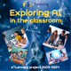 Exploring AI in the classroom
